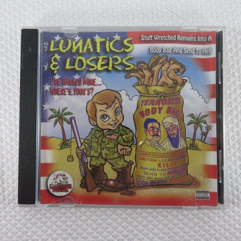 Lunatics & Losers War Military Propaganda Comedy CD Laughing Hyena